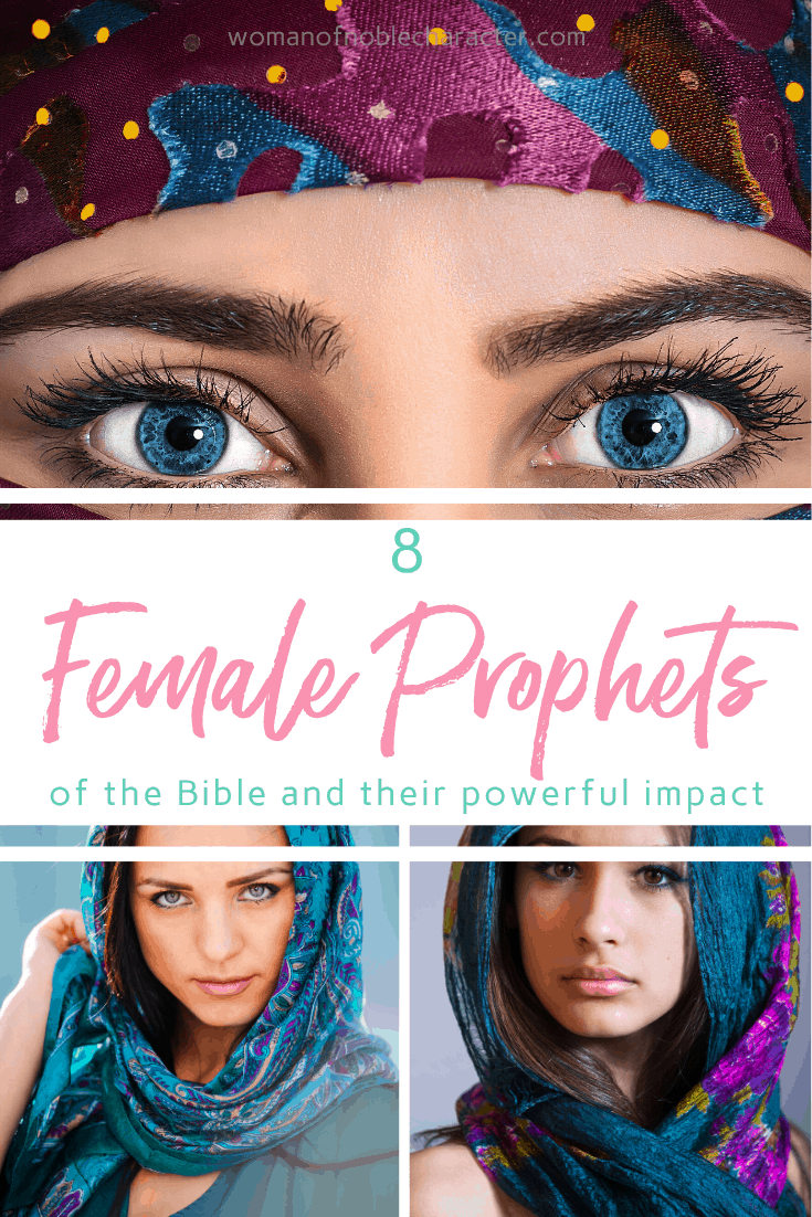 Beautiful women in blue veil and a text overlay that reads 8 Female Prophets of the Bible and their Powerful Impact