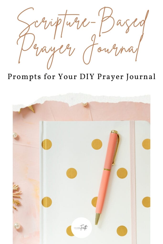 Scripture-Based Prayer Journal Prompts for Your DIY Prayer Journal featuring a stylish polka-dot notebook and a pink pen.