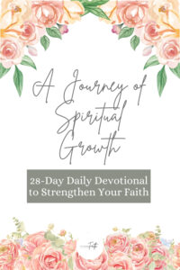 book cover for free printable ebook with peach colored flowers and title that reads A Journey of Spiritual Growth - 28 Day Daily Devotional to Strengthen Your Faith