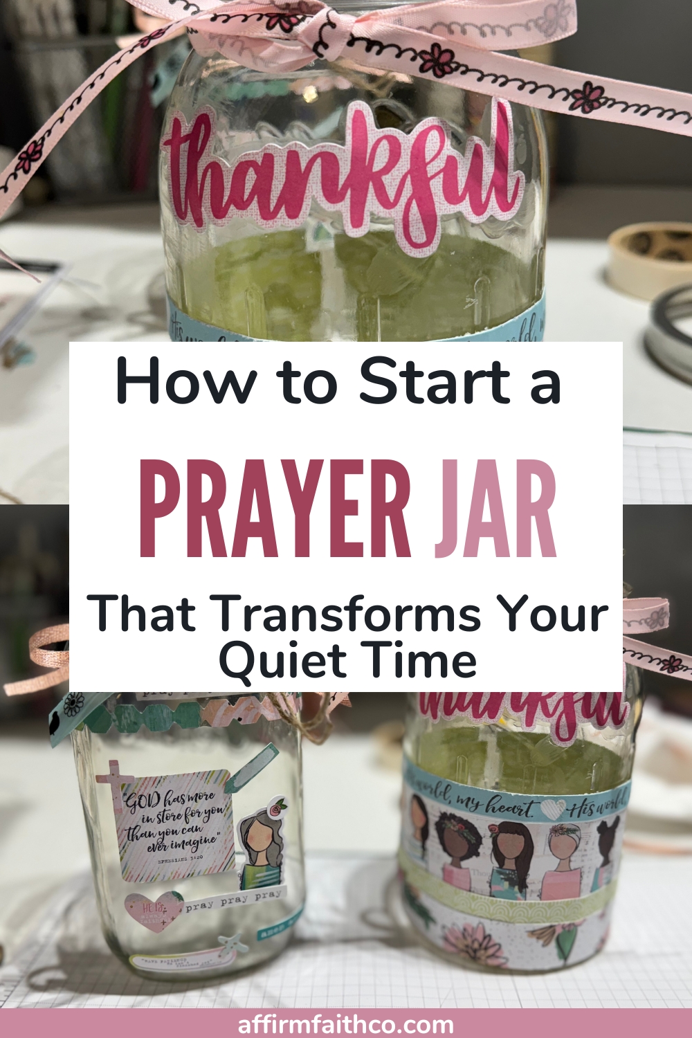 How to Start a Prayer Jar That Transforms Your Quiet Time — Two prayer jars are decorated with scripture, pink bows, and illustrated characters. The overlay text emphasizes building a deeper devotional routine using a prayer jar.