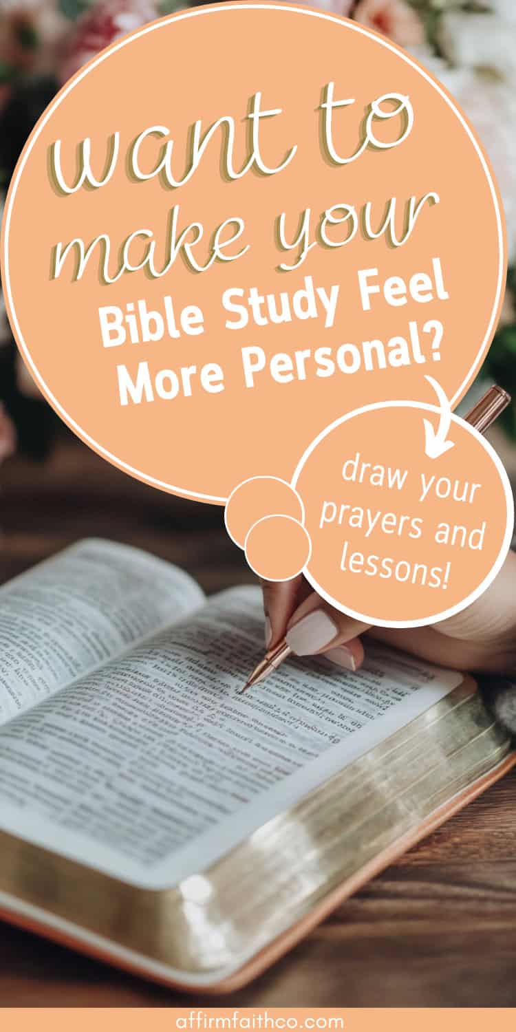 Bible Journaling Drawings: Simple & Beautiful Ways to Worship Through Art (Even If You’re Not an Artist) 1 Pinterest graphic featuring a hand holding a rose gold pen writing in an open Bible with the text overlay: 'Want to make your Bible study feel more personal? Draw your prayers and lessons!' — promoting creative Bible journaling ideas at affirmfaithco.com